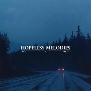 Hopeless Melodies (Explicit)