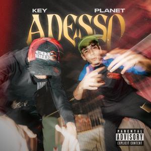 Adesso (feat. K Key) (Explicit)