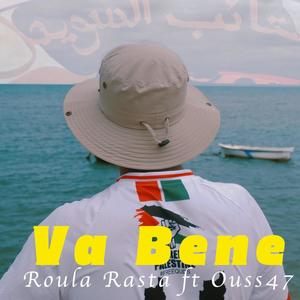 Va Bene (feat. Ouss47) [Explicit]