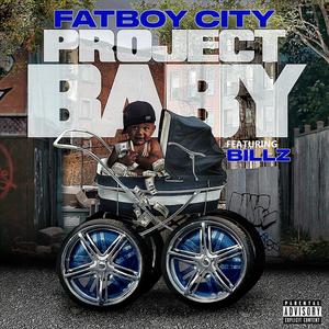 PROJECT BABY (feat. Billzz) [Explicit]