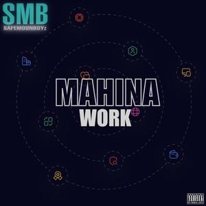 Mahina Work (feat. Safemoon X)