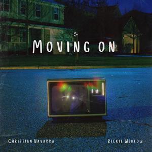Moving On (feat. Rickie Wedlow)