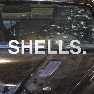 Shells (feat. Unitus) (Explicit)