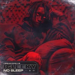 No Sleep (Explicit)