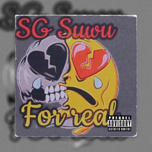 For Real For Real (Explicit)