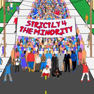 Strictly 4 the Minority (Explicit)