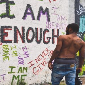 I Am Enough (Explicit)