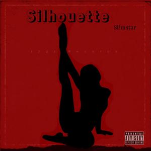 Silhouette (Explicit)