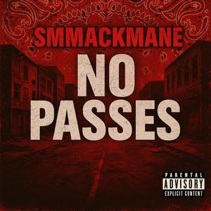 No Passes (Explicit)