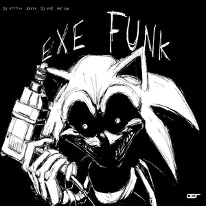 EXE FUNK (SUPER SLOWED|Explicit)