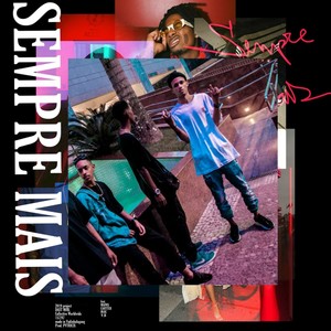 Sempre Mais (Explicit)