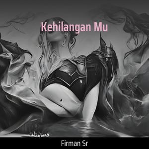 Kehilangan Mu (Remastered 2024)