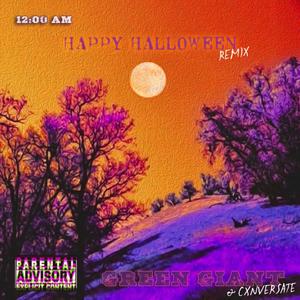 Happy Halloween (Cxnversate Remix) [Explicit]