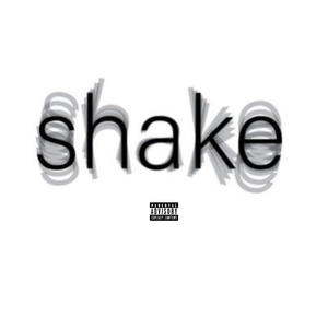 Shake It (Explicit)