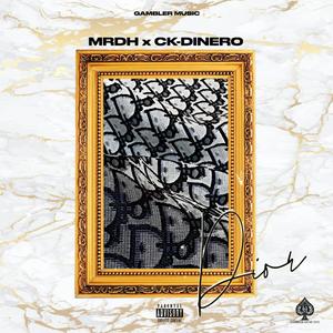 dior (feat. CK-dinero) (Explicit)