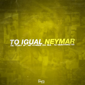 Automotivo to Igual Neymar (Explicit)