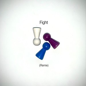 Fight (Remix)