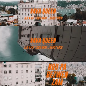 Nou pa bezwen zam Vava queen (feat. Loco Dahy & Jiji445)