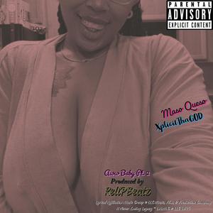 Aww Baby, Pt. 2 (feat. Maso Queso & RellPBeatz) (Explicit)