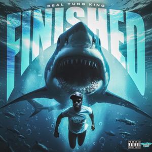 Finished (Explicit)
