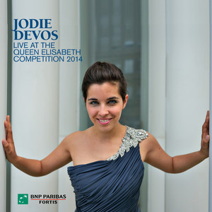 Jodie Devos - Queen Elisabeth Competition: Voice 2014 (Live)