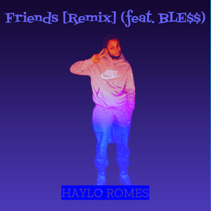 Friends [Remix] (Explicit)