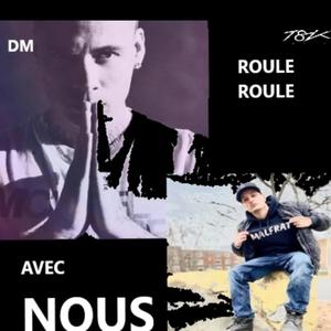 Roule avec nous(feat. Malfrat) (Explicit)
