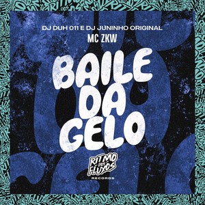 Baile da Gelo (Explicit)