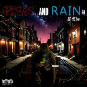 Rose's and Rain (Explicit)