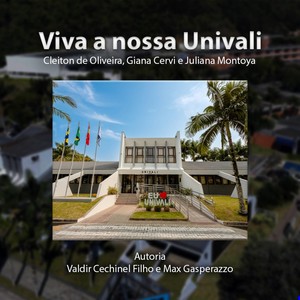 Viva a Nossa Univali (feat. Cleiton De Oliveira, Giana Cervi & Juliana Montoya)