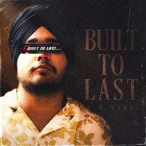 Built To Last (Prod.By Mahi Musik)