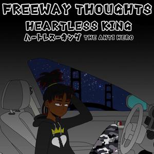 Freeway Thoughts (Explicit)