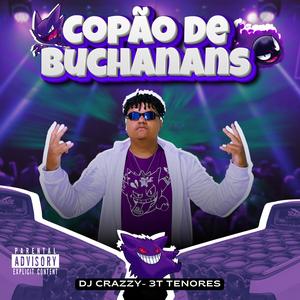 Copão De Buchanans (Explicit)
