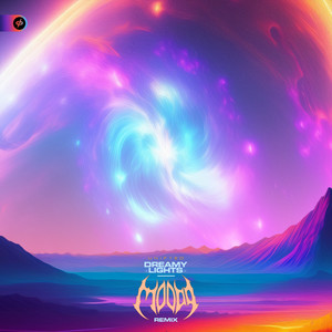 Dreamy Lights (MOODD Remix|Explicit)