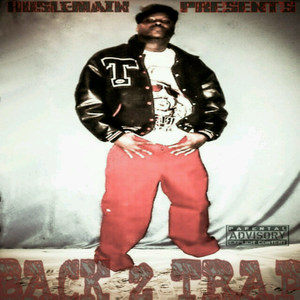 Back 2 Trap (Explicit)