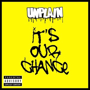 It's Our Chance (Explicit)