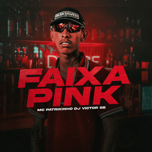 Faixa Pink (Explicit)