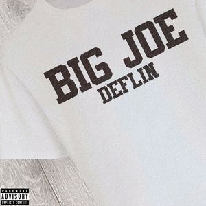 Big Joe (Explicit)