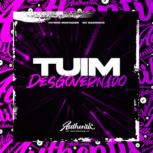 Tuim Desgovernado (Explicit)