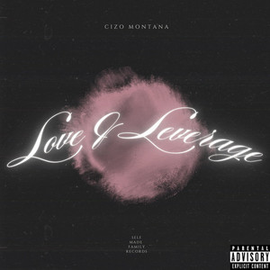 Love & Leverage (Explicit)