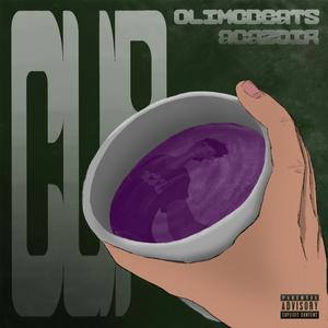 CUP (feat. acazdir) (Explicit)