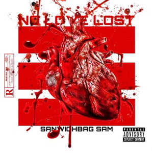 No Love Lost (Explicit)