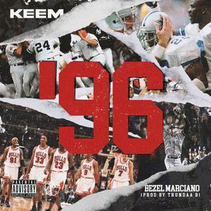 '96(feat. Bezel Marciano) (Explicit)