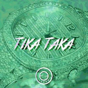 Tika Taka (feat. Diinzo, MihaMih, Rexx, Outtagridboy, 3K, Cazzafura, JunioR, Disco Mafia & Droski|Explicit)