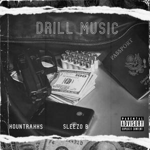 Drill Music (Explicit)