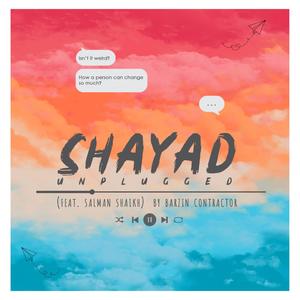 Shayad (feat. Salman Shaikh) [Unplugged]