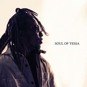 Soul Of Yessa (Explicit)