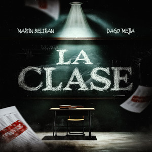 La Clase (Explicit)