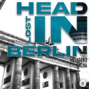 Head Lost In Berlin (feat. SXCHA)