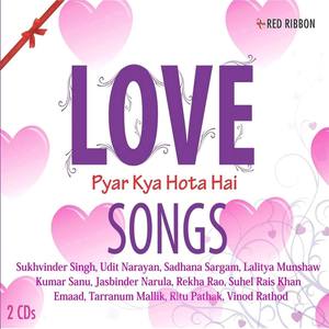 Love Songs Pyar Kya Hota Hai